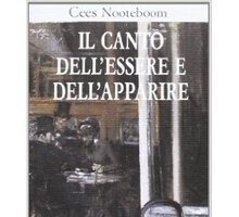 Il canto dell'essere e dell'apparire