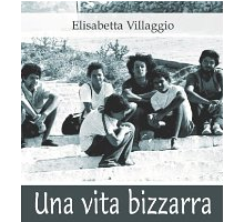 Una vita bizzarra