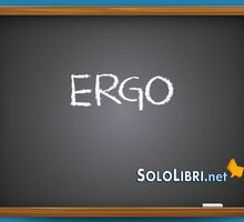 Ergo: cosa significa e quando si usa