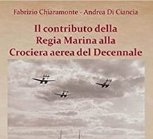 Il contributo della Regia Marina alla Crociera aerea del Decennale