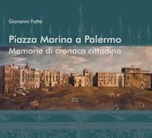 Piazza Marina a Palermo, memorie di cronaca cittadina