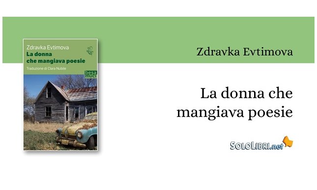 "La donna che mangiava poesie" di Zdravka Evtimova. Raccolta di racconti intrisi di realismo magico