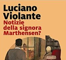 Notizie della signora Marthensen?