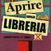 Aprire una libreria (nonostante l'e-book)