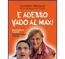 E adesso vado al Max!