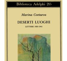 Deserti luoghi. Lettere (1925-1941)