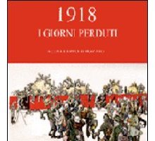 1918 I giorni perduti