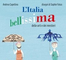 L'Italia bellissima delle arti e dei mestieri