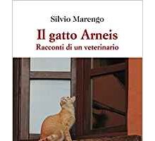 Il gatto Arneis. Racconti di un veterinario