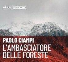 L'ambasciatore delle foreste