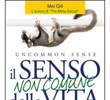 Il senso non comune della vita