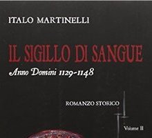 Il sigillo di sangue. Anno Domini 1129-1148