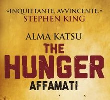 The Hunger. Affamati