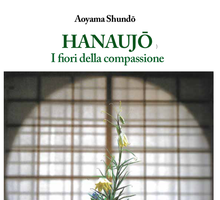 Hanaujō. I fiori della compassione