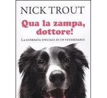 Qua la zampa, dottore! La giornata speciale di un veterinario