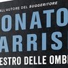 Donato Carrisi presenta il suo ultimo thriller, “Il maestro delle ombre”