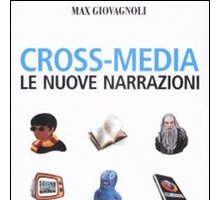 Cross-media. Le nuove narrazioni