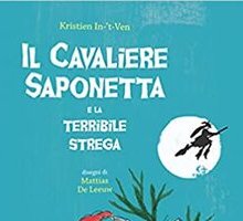 Il cavaliere Saponetta e la terribile strega