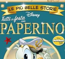 Tutti in festa con Paperino. Le più belle storie Disney