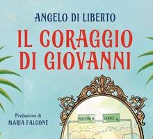 Il coraggio di Giovanni