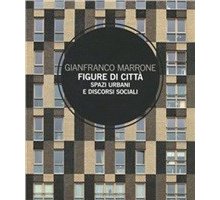 Figure di città. Spazi urbani e discorsi sociali