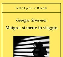 Maigret si mette in viaggio