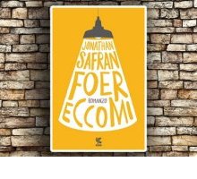 “Eccomi”: il nuovo romanzo di Jonathan Safran Foer arriva in libreria il 29 agosto