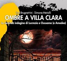 Ombre a Villa Clara. La seconda indagine di Lucrezia e Oussama (e Amodeo)