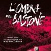 L'ombra del bastone