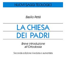 La chiesa dei padri. Breve introduzione all'Ortodossia