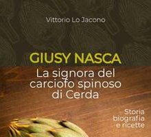 GIUSY NASCA. La signora del carciofo spinoso di Cerda