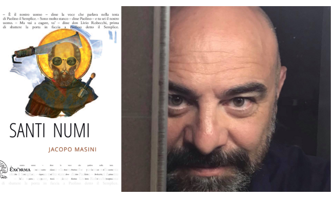 Intervista a Jacopo Masini, in libreria con "Santi Numi"