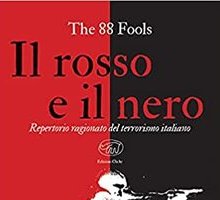 Il rosso e il nero. Repertorio ragionato del terrorismo italiano