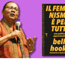 Chi era Bell Hooks, la scrittrice femminista che ha rivoluzionato la nostra epoca 