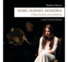 Mare, marmo, memoria – Chiacchierata con un'attrice