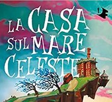 La casa sul mare celeste