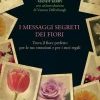 I messaggi segreti dei fiori