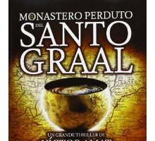 Il monastero perduto del Santo Graal