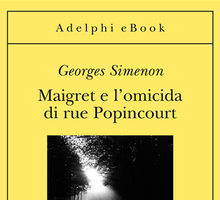 Maigret e l'omicida di rue Popincourt