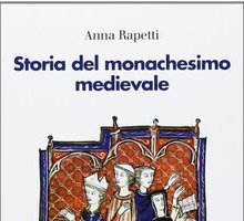 Storia del monachesimo medievale