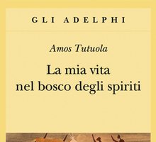 La mia vita nel bosco degli spiriti