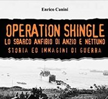 Operation Shingle. Lo sbarco anfibio di Anzio e Nettuno