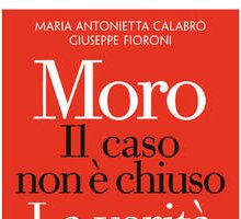 Moro, il caso non è chiuso. La verità non detta