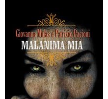 Malanima mia