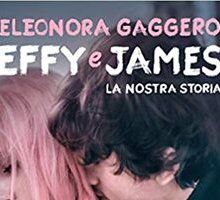 Effy e James. La nostra storia