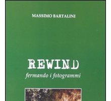 Rewind - Fermando i fotogrammi