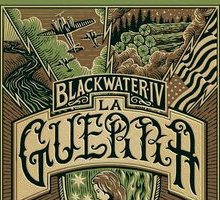 La Guerra. Serie di Blackwater IV