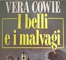 I belli e i malvagi