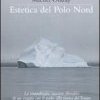 Estetica del Polo Nord