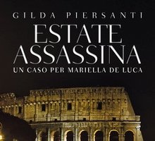 Estate assassina. Un caso per Mariella De Luca